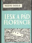 Lesk a pád Florencie - náhled