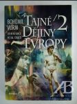 Tajné dějiny Evropy 2 - náhled