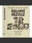 Úhlavní přátelé [Stalin, Trockij, Hitler, Rohm, Gottwald Slánský - Osudová spojení] - náhled