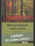 Milníky biografu mého života  - náhled