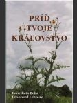 Príď tvoje kráľovstvo - náhled