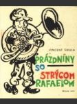 Prázdniny so strýcom Rafaelom - náhled