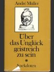 Uber das Ungluck geistreich zu Sein - náhled