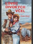 Lovec divokých včel - náhled