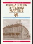 Druhá kniha o starom Martine (1861 - 1875) - náhled