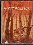 Rabszolgák Útja - náhled