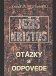  Ježiš Kristus otázky a odpovede - náhled