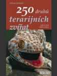 250 druhů terarijních zvířat - určování, chov, péče - náhled