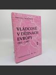 Vládcové v dějinách Evropy (800-1648) 1. díl - Ing. Otakar Dorazil - náhled