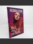 Muž, který si hrál na Boha - Robin Cook - náhled