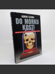 Do morku kosti - Aaron Elkins - náhled