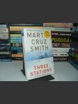 Three Stations - Martin Cruz Smith - náhled