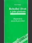 Rehoľný život a jeho poslanie - náhled