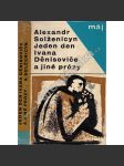 Jeden den Ivana Děnisoviče a jiné prózy [Alexandr Solženicyn, novely, povídky - Případ na stanici Krečetovka, Matrjonina chalupa, Ve vyšším zájmu] [novela popisuje pracovní tábor Gulag na Sibiři v Rusku a život vězně, odsouzeného k nuceným pracem] - náhled