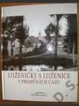 Luženičky a Luženice v proměnách času - náhled