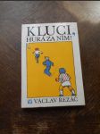 Kluci, hurá za ním ! - náhled