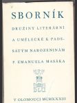 Sborník družiny literární a umělecké k padesátým narozeninám P. Emanuela Masáka - náhled