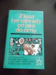 Z lesa i ze zahrady od jara do zimy - náhled