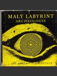 Malý labyrint archeologie - náhled