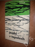 Jezdci v topolech - náhled