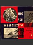 Lidé, věci, dobrodružství  (Magazín chytrých dětí 3) - náhled