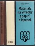 Materiály na výrobky z papíru a lepenek - náhled