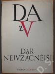 Dar nejvzácnější - K poctě českého architypografa M. Daniela Adama z Veleslavína - náhled