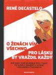 O ženách vím všechno, Pro lásku by vraždil každý - náhled