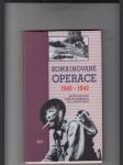 Kombinované operace 1940 - 1942 (Britské speciální jednotky Commandos ve 2. světové válce) - náhled