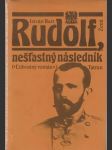 Rudolf, nešťastný následník - náhled