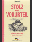 Stolz und Vorurteil / Pýcha a předsudek - náhled