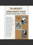 Tajnosti královských trůnů aneb Děsivé záhady, dvojníci a podvody - náhled