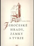 Jihočeské hrady, zámky a tvrze - náhled