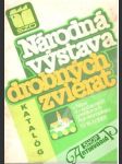 Katalóg Národná výstava drobných hospodárskych zvierat Nitra 1981 - náhled
