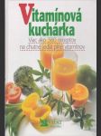 Vitamínová kuchárka (veľký formát) - náhled