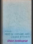 Proč se chováme jako lidské bytosti - populární výklad behaviourismu - dorsey g. - náhled