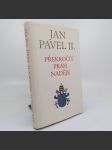 Překročit práh naděje - Jan Pavel II. - náhled