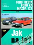 Ford fiesta, Ford ka, Mazda 121 - Jak na to? - náhled