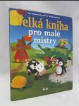 Velká kniha pro malé mistry 5 - náhled