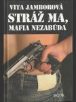 Stráž ma - Mafia nezabúda - náhled