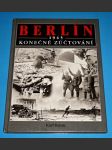 Berlín 1945 - Konečné zúčtování - náhled