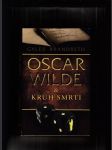 Oscar Wilde & Kruh smrti - náhled