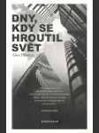 Dny, kdy se hroutil svět - náhled