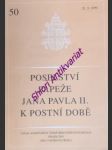 Poselství papeže jana pavla ii. k postní době 1999 - jan pavel ii. - náhled