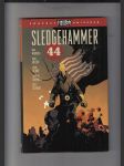 Sledgehammer 44 - náhled