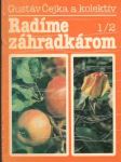 Radíme záhradkárom 1. a 2. diel v jednej knihe - náhled