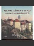 Hrady, zámky a tvrze na starých pohlednicích II. Jižní Čechy - náhled