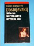 Nětočka Nězvanovová, Strýčkův sen - náhled