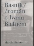 Básník/román o Ivanu Blatném - náhled