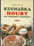 Kuchařka houby na všechny způsoby - náhled